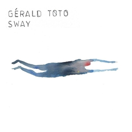 Image du média "SWAY de Gérald TOTO"