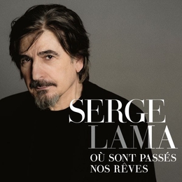 Image du média "OÙ SONT PASSÉS NOS RÊVES de Serge LAMA"