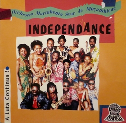 Image du média "INDEPENDANCE: A LUTA CONTINUA ! de ORCH. MARRABENTA STAR DE MOÇAMBIQUE"