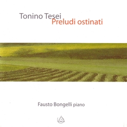 Image du média "PRELUDI OSTINATI de Tonino TESEI"