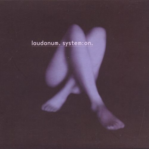 Couverture SYSTEM: ON. de LAUDANUM (FRA)