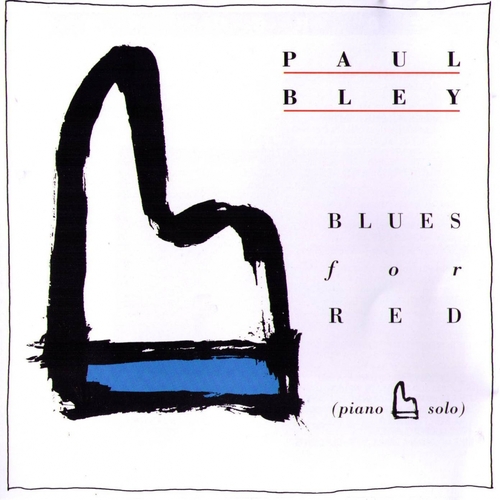 Couverture BLUES FOR RED de Paul BLEY