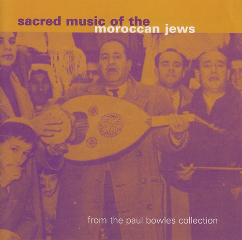 Couverture SACRED MUSIC OF THE MOROCCAN JEWS FROM THE PAUL BOWLES COLL.