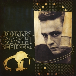 Image du média "JOHNNY CASH REMIXED"