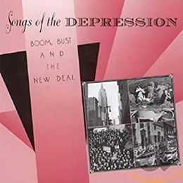 Image du média "SONGS OF THE DEPRESSION: BOOM, BUST AND THE NEW DEAL"