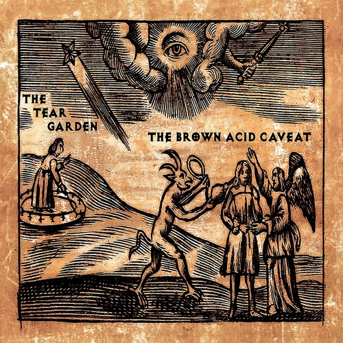 Couverture BROWN ACID CAVEAT de THE TEAR GARDEN