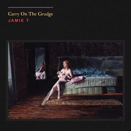 Image du média "CARRY ON THE GRUDGE de Jamie T."