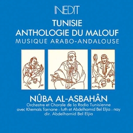 Image du média "TUNISIE: ANTHOLOGIE DU MALOUF: NÛBA AL-ASBAHÂN de ORCH. ET CHORALE DE LA RADIO TUNISIENNE"