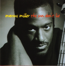 Image du média "THE SUN DON'T LIE de Marcus MILLER"