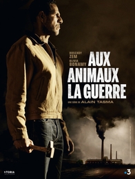 Image du média "AUX ANIMAUX LA GUERRE de Alain TASMA"