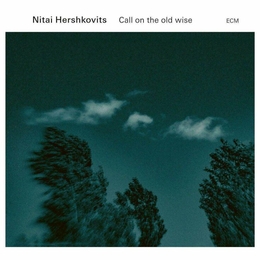 Image du média "CALL ON THE OLD WISE de Nitai HERSHKOVITZ"