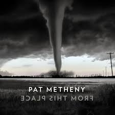 Image du média "FROM THIS PLACE de Pat METHENY"