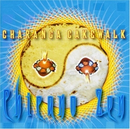 Image du média "CHICANO ZEN de CHARANGA CAKEWALK"