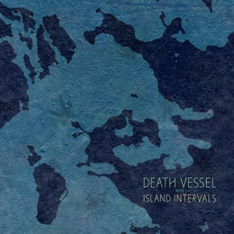 Image du média "ISLAND INTERVALS de DEATH VESSEL"