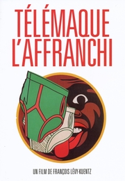 Image du média "TÉLÉMAQUE, L'AFFRANCHI de François LÉVY-KUENTZ"