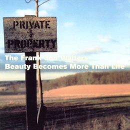 Image du média "BEAUTY BECOMES MORE THAN LIFE de THE FRANK AND WALTERS"