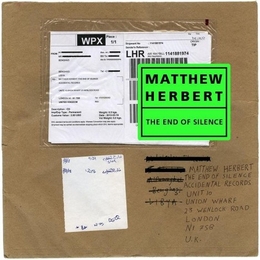 Image du média "THE END OF SILENCE de Matthew HERBERT"