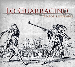 Image du média "LO GUARRACINO de NEAPOLIS ENSEMBLE"