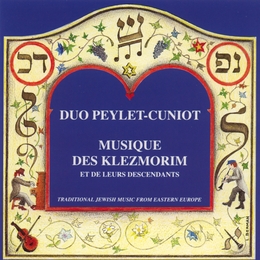 Image du média "MUSIQUE DES KLEZMORIM ET DE LEURS DESCENDANTS de DUO PEYLET-CUNIOT"