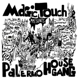 Image du média "PALERMO HOUSE GANG de MAGIC TOUCH"