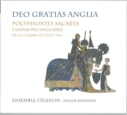 Couverture DEO GRATIAS ANGLIA, CHANSONS ANGLAISES - GUERRE DE 100 ANS