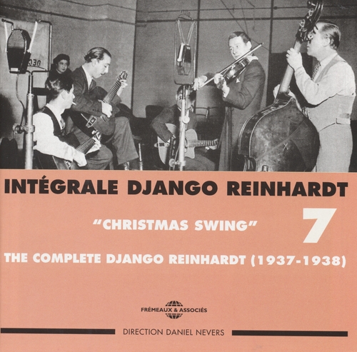 Couverture INTÉGRALE DJANGO REINHARDT, VOL.7: CHRISTMAS SWING de Django REINHARDT