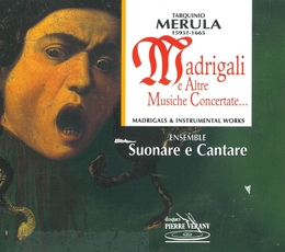 Image du média "MADRIGALI E ALTRE MUSICHE CONCERTATE... de Tarquinio MERULA"