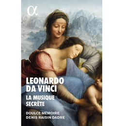 Image du média "LEONARDO DA VINCI, LA MUSIQUE SECRÈTE"