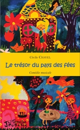 Image du média "LE TRÉSOR DU PAYS DES FÉES de Cécile CHAVEL"