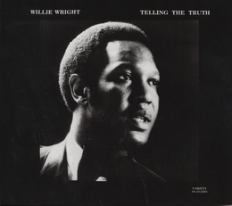 Image du média "TELLING THE TRUTH (CD & 7"INCH) de Willie WRIGHT"