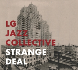 Image du média "STRANGE DEAL de LG JAZZ COLLECTIVE"