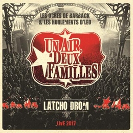 Image du média "LATCHO DROM - LIVE 2017 de OGRES DE BARBACK & LES HURLEMENTS D'LÉO"