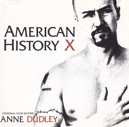 Image du média "AMERICAN HISTORY X de Anne DUDLEY"