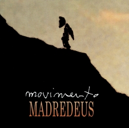 Image du média "MOVIMENTO de MADREDEUS"