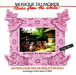 Image du média "ANTHOLOGIE DES MUSIQUES DE BALI 3: MUSIQUES RITUELLES"