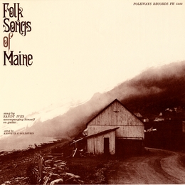 Image du média "FOLKSONGS OF MAINE de Sandy IVES"