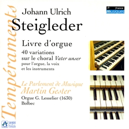 Image du média "LIVRE D'ORGUE - 40 VARIATIONS SUR LE CHORAL VATER UNSER de Johann Ulrich STEIGLEDER"