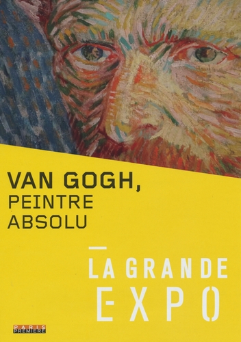 Couverture VAN GOGH, PEINTRE ABSOLU