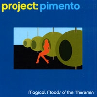 Couverture MAGICAL MOODS OF THE THEREMIN de PROJECT: PIMENTO