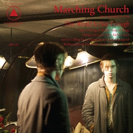 Image du média "THIS WORLD IS NOT ENOUGH de MARCHING CHURCH"