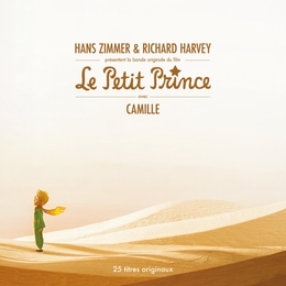 Image du média "LE PETIT PRINCE de Hans ZIMMER & RICHARD HARVEY, AVEC CAMILLE"