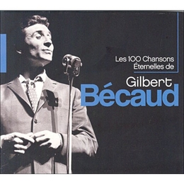 Image du média "LES 100 CHANSONS ETERNELLES DE GILBERT BECAUD de Gilbert BECAUD"