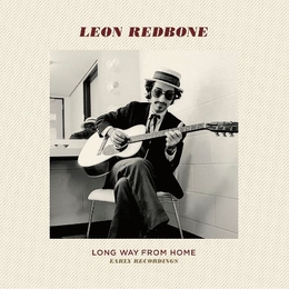 Image du média "LONG WAY FROM HOME (EARLY RECORDINGS) de Leon REDBONE"