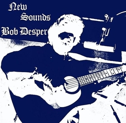 Image du média "NEW SOUNDS de Bob DESPER"