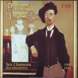 Image du média "SES CHANSONS, SES INTERPRETES 1901-1949 de Paul DELMET"