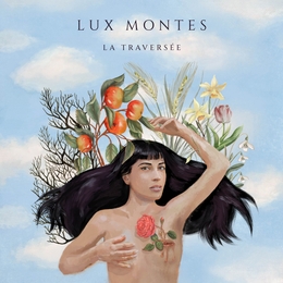 Image du média "LA TRAVERSÉE de LUX MONTES"