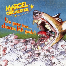 Image du média "UN POUR TOUS... CHACUN MA GUEULE! de MARCEL ET SON ORCHESTRE"