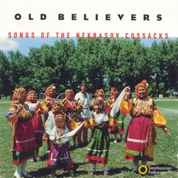 Image du média "OLD BELIEVERS: SONGS OF THE NEKRASOV COSSACKS"