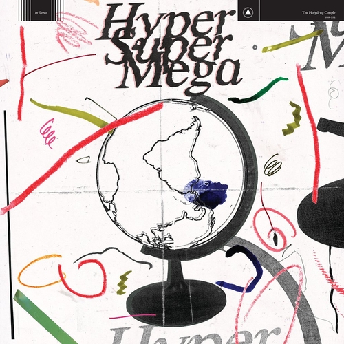 Couverture HYPER SUPER MEGA de THE HOLYDRUG COUPLE