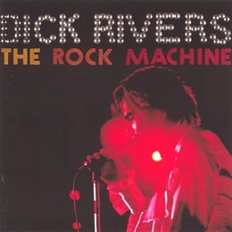 Image du média "THE ROCK MACHINE de Dick RIVERS"